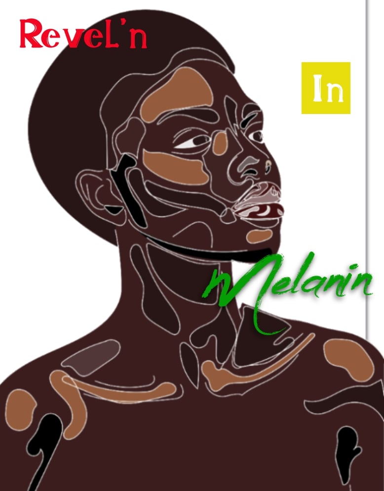 Revel'n in Melanin